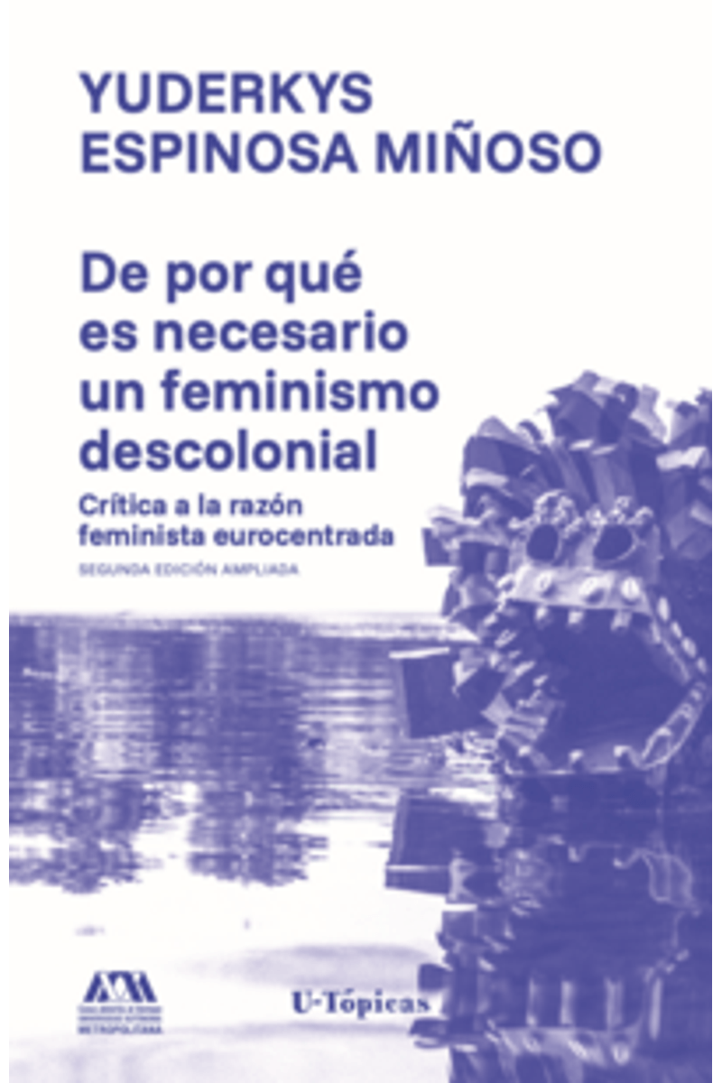 Portada de De por qué es necesario un feminismo descolonial